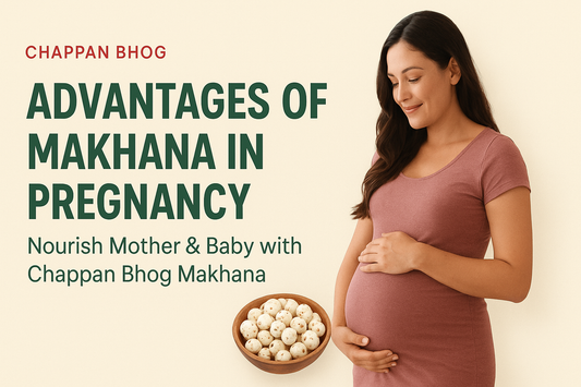 Advantages of Makhana in Pregnancy