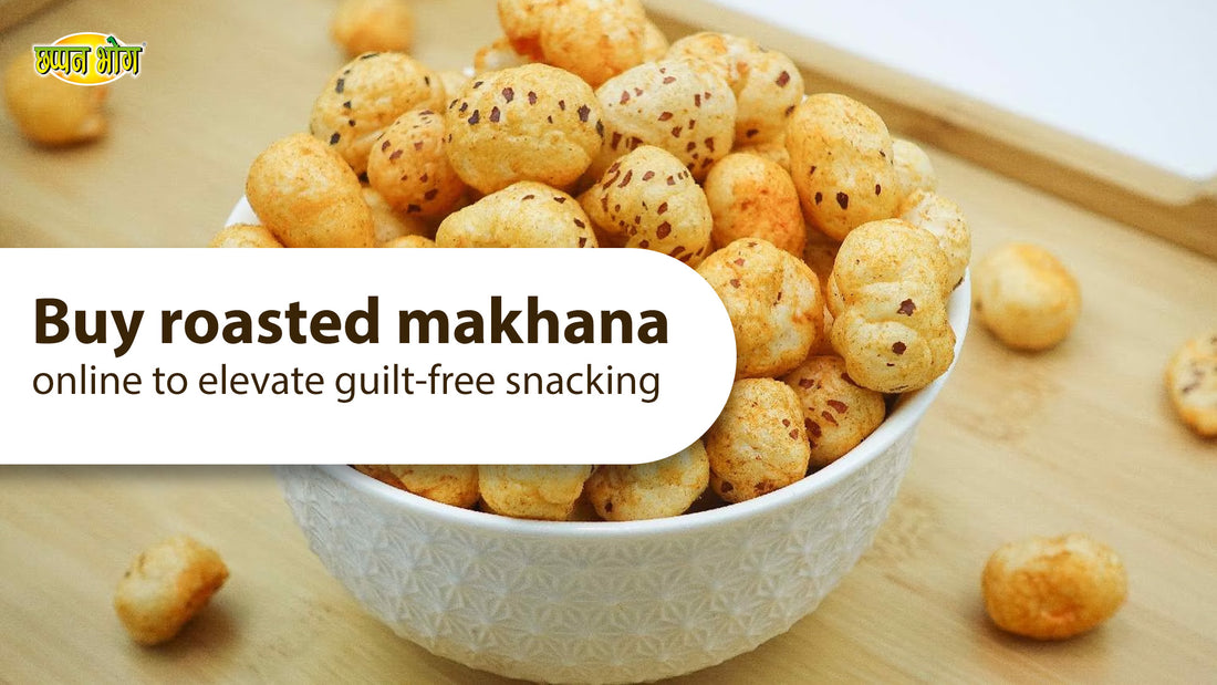 Buy roasted makhana online to elevate guilt-free snacking