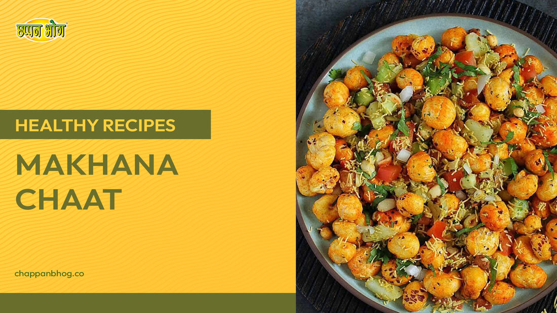 Recipe 4 - Makhana Chaat