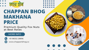 Chappan Bhog Makhana Price