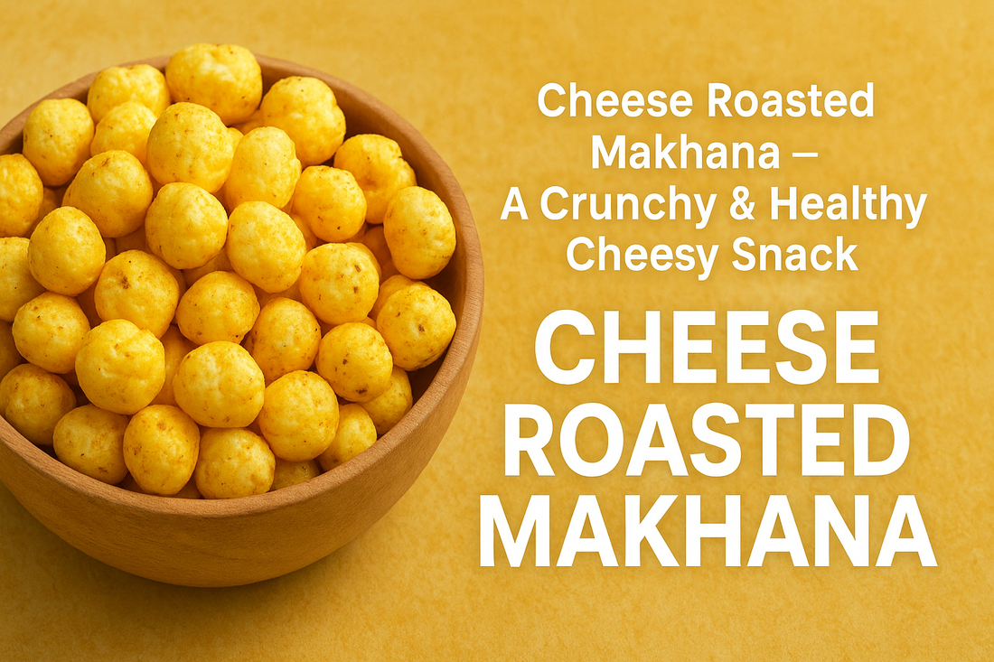 Cheese Roasted Makhana