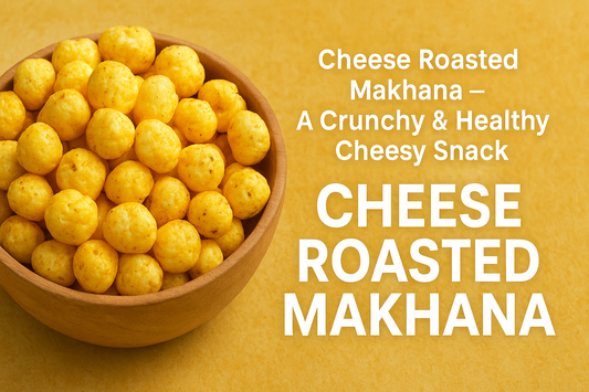 Cheese Roasted Makhana