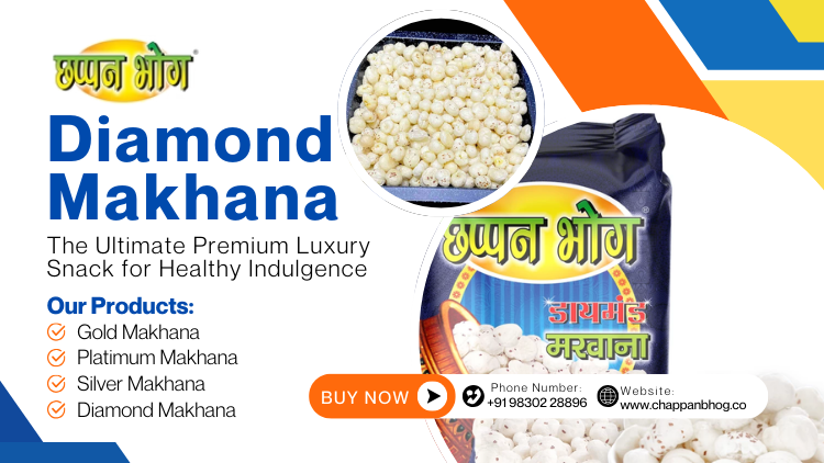 Diamond Makhana: The Ultimate Premium Luxury Snack for Healthy Indulgence