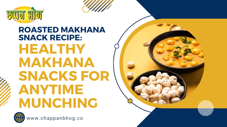 Makhana Snack Recipe