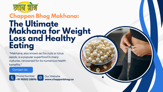 Makhana for Weight Loss