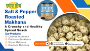 Salt & Pepper Roasted Makhana
